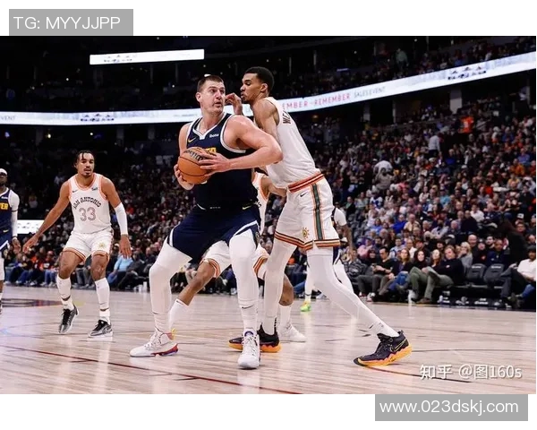 季前赛精彩回顾掘金对阵马刺全场录像回放分析与亮点总结